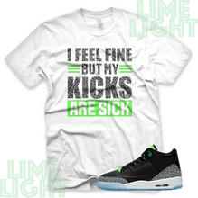Load image into Gallery viewer, Jordan 3 Electric Green "Sick Kicks" Air Jordan 3 Retro Sneaker Match Shirt Tee