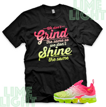 Load image into Gallery viewer, Hyper Pink/Volt "Grind & Shine" Vapormax Pus | Sneaker Match Shirts | Womens Tee