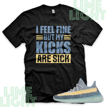 Load image into Gallery viewer, Yeezy 350 Ash Blue "Sick Kicks" Yeezy Boost 350 Ash Blue Sneaker Match Shirt Tee