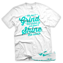 Load image into Gallery viewer, Hyper Turquoise/Teal "Grind and Shine" Airmax 90 Shirt | Sneaker Match Tee