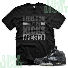 Load image into Gallery viewer, Jordan 5 Anthracite "Sick Kicks" Nike Air Jordan 5 Sneaker Match Shirt Tee