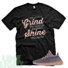 Load image into Gallery viewer, Fade "Grind & Shine" Yeezy Boost 350 V2 | Sneaker Match T-Shirts | Yeezy Tees
