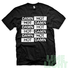 Load image into Gallery viewer, White on Black "Hot Damn" Yeezy Zebra | Jordan Air 5 Retro Oreo | Kamikaze 2 OG Black Sneaker T-Shirt