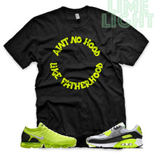Load image into Gallery viewer, Volt "Ain't No Hood Like Fatherhood" Vapormax Flyknit | Air Max 90 | Air Force 1 x Off White Black Sneaker T-Shirt