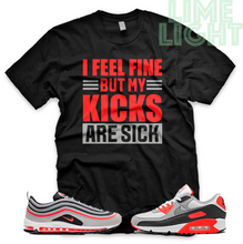 Load image into Gallery viewer, Radiant Red/Infrared &quot;Sick Kicks&quot; Airmax 90 Air Max 97 Shirt | Sneaker Match Tee
