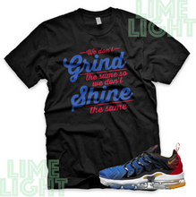Load image into Gallery viewer, LTPT &quot;Grind&amp;Shine&quot; Nike Vapormax Plus | Sneaker Match T-Shirts | Nike Match Tee
