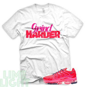 Bright Crimson/ Pink Blast "Grind Harder" Vapormax Plus Sneaker Shirt