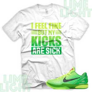 Nike Kobe 6 Grinch "Sick Kick" Kobe Grinch | Sneaker Match T-Shirt | Sneaker Tee