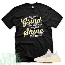 Load image into Gallery viewer, Natural &quot;Grind &amp; Shine&quot; Yeezy Boost 350 V2 | Sneaker Match T-Shirts | Yeezy Tee
