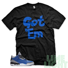 Load image into Gallery viewer, Varsity Royal &quot;Got Em&quot; Air Jordan 3 Black Sneaker Shirt
