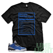 Load image into Gallery viewer, Varsity Royal &quot;Success Nutrition Facts&quot; Air Jordan 3 Black Sneaker Shirt
