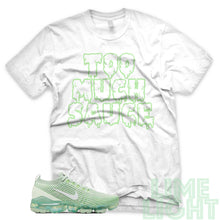 Load image into Gallery viewer, Ghost Green &quot;Too Much Sauce&quot; Nike VaporMax Flyknit 3 White T-Shirt

