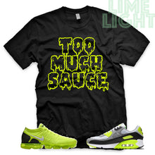 Load image into Gallery viewer, Volt &quot;Too Much Sauce&quot; Vapormax Flyknit | Air Max 90 | Air Force 1 x Off White Black Sneaker T-Shirt
