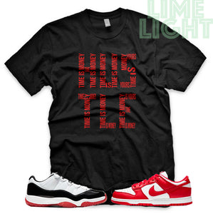 University Red "Time is Money" AJ1 Retro OG Bloodline | Dunk Low SP | AF1 Low | Jordan 11 Retro Bred Low | Balck Sneaker Shirt