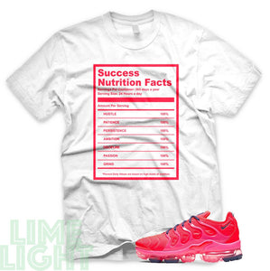 Bright Crimson/ Pink Blast/ Court Purple "Success Nutrition Facts" VaporMax Plus White T-Shirt