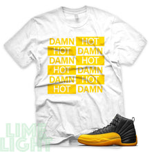 Load image into Gallery viewer, University Gold &quot;Hot Damn&quot; Air Jordan 12 White Sneaker T-Shirt
