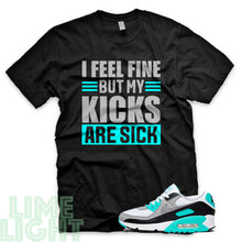 Load image into Gallery viewer, Hyper Turquoise &quot;Sick Kicks&quot; Air Max 90 Sneaker T-Shirt

